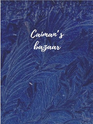 cover image of Caiman's bazaar